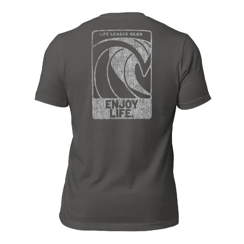 Life League Gear - ENJOY LIFE WAVE - Unisex T-Shirt-- Satin Blend Silk Blend Wool Blend